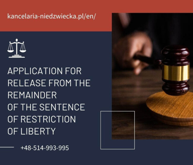 Application for release from the remainder of the sentence of restriction of liberty