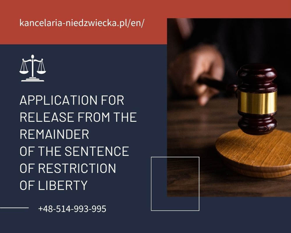 Application for release from the remainder of the sentence of restriction of liberty