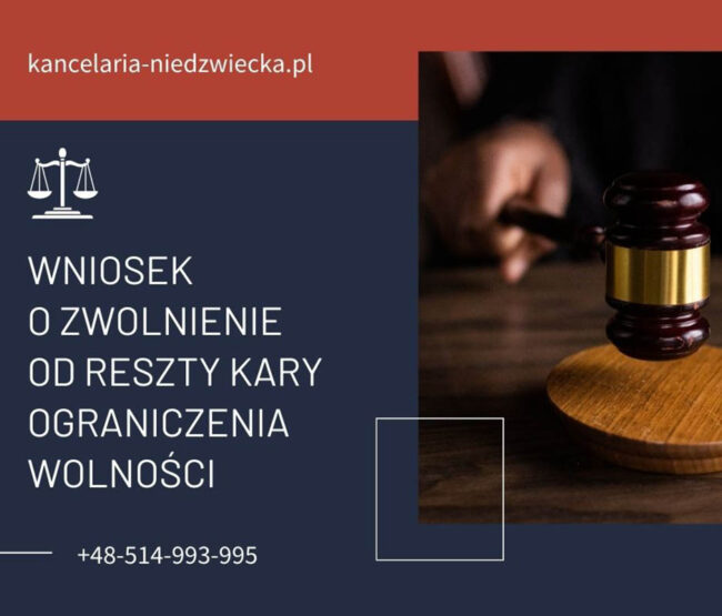 Wniosek o zwolnienie od reszty kary ograniczenia wolności - zdjęcie wpis na bloga